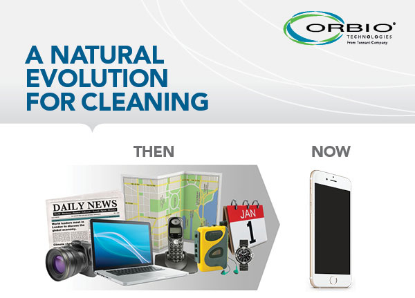 A Natural Evolution For Cleaning - Orbio Technologies