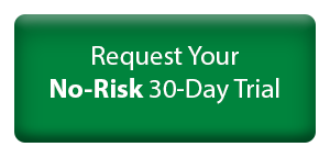 Request Your No-Risk 30-Day Trial