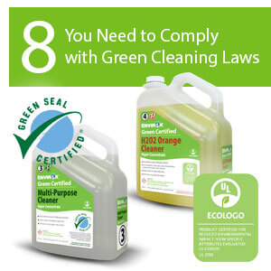 8. You need to comply with state or local green cleaning laws.